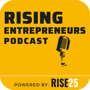 Rising Entrepreneurs Podcast